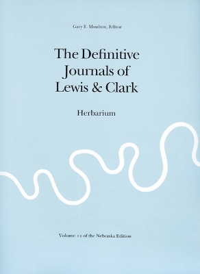 Book cover for The Definitive Journals of Lewis and Clark, Vol 12