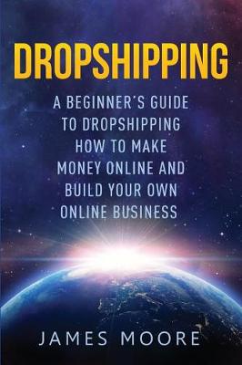 Cover of Dropshipping a Beginner's Guide to Dropshipping