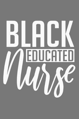 Book cover for Black Educated Nurse