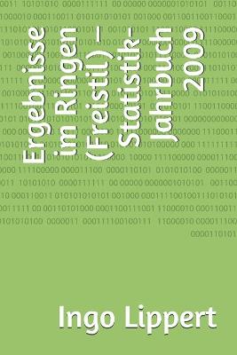 Book cover for Ergebnisse im Ringen (Freistil) - Statistik-Jahrbuch 2009