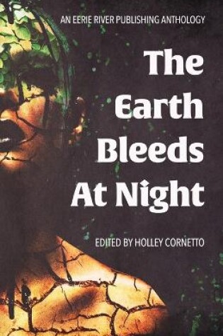 Cover of The Earth Bleeds At Night