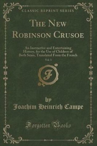 Cover of The New Robinson Crusoe, Vol. 1