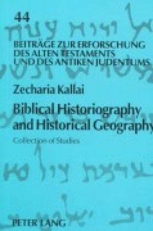 Cover of Biblical Historiography and Historical Geography