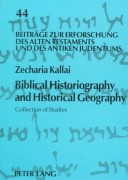 Book cover for Biblical Historiography and Historical Geography