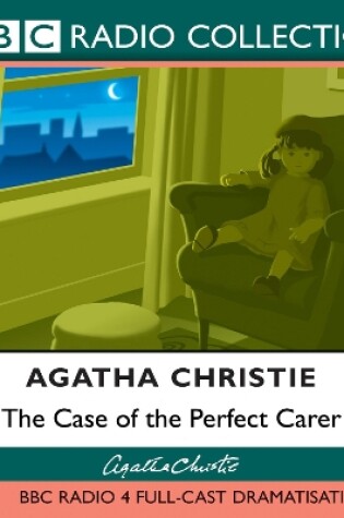 Cover of The Case Of Perfect Carer