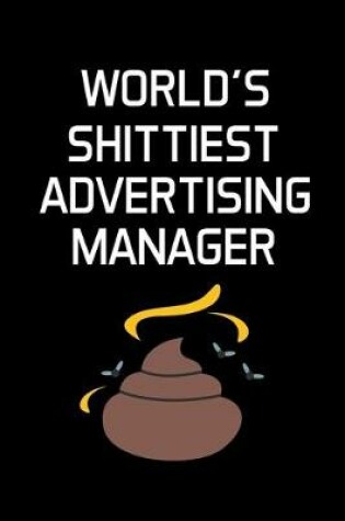Cover of World's Shittiest Advertising Manager