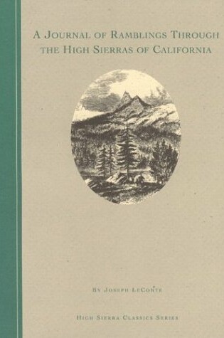 Cover of A Journal of Ramblings Through the High Sierras of California