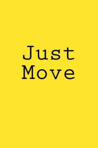 Cover of Just Move