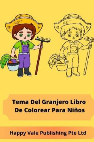 Cover of Tema Del Granjero Libro De Colorear Para Niños