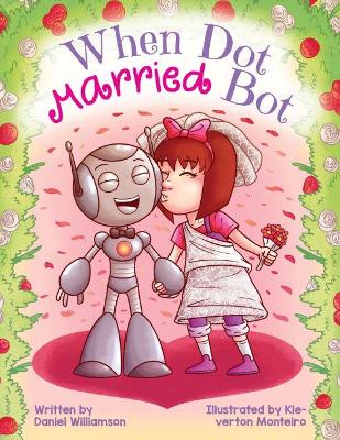 Book cover for When Dot Married Bot