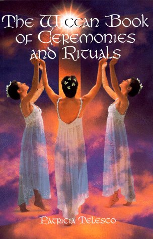 Book cover for The Wiccan Book of Ceremonies and Rituals