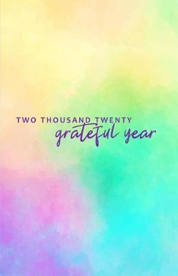 Book cover for Two Thousand Twenty Grateful Year