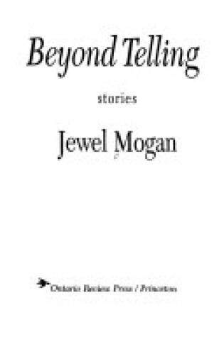 Cover of Beyond Telling : Stories