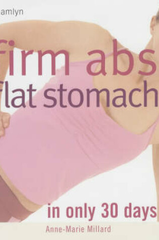 Cover of Firm Abs, Flat Stomach