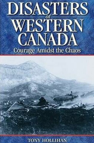 Cover of Disasters of Western Canada