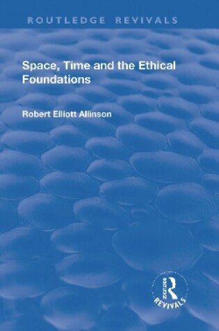 Cover of Space, Time and the Ethical Foundations