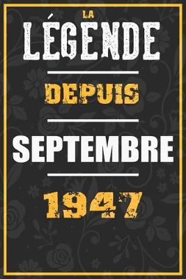 Book cover for La Legende Depuis SEPTEMBRE 1947