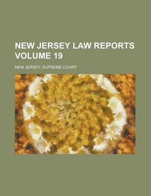 Book cover for New Jersey Law Reports Volume 19