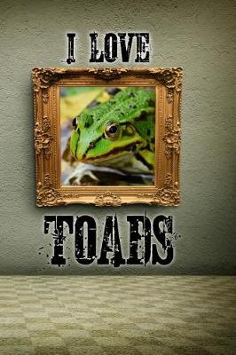 Book cover for I Love Toads