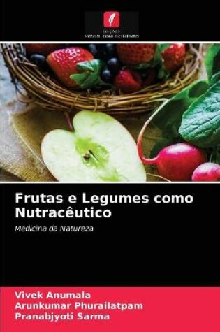 Cover of Frutas e Legumes como Nutracêutico