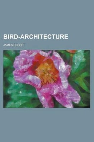 Cover of Bird-Architecture