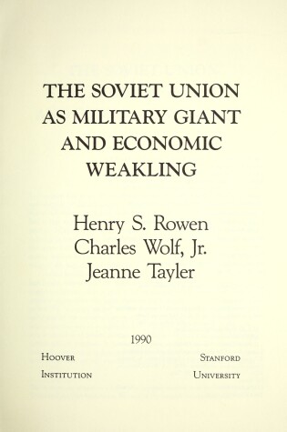 Cover of The Soviet Union as Military Giant and Economic Weakling