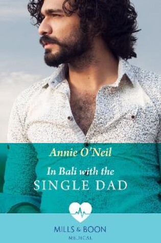 Cover of In Bali With The Single Dad