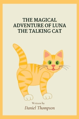 Book cover for The Magical Adventures of Luna the Talking Cat