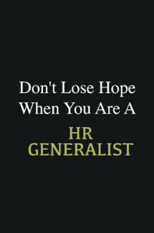 Cover of Don't lose hope when you are a HR Generalist