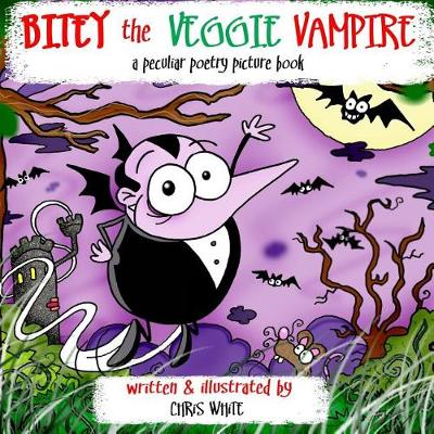 Book cover for Bitey the Veggie Vampire