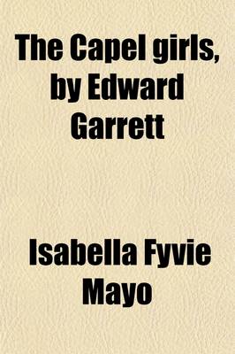 Book cover for The Capel Girls, by Edward Garrett