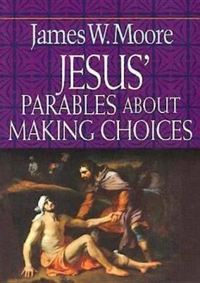 Book cover for Jesus' Parables about Making Choices