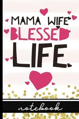 Book cover for Mama Wife Blessed Life