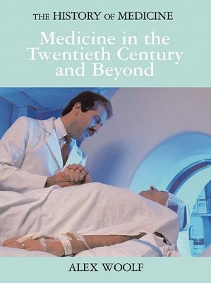 Book cover for Medicine in the Twentieth Century and Beyond