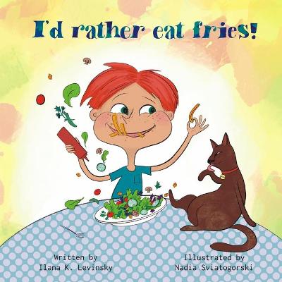 Book cover for I'd rather eat fries!