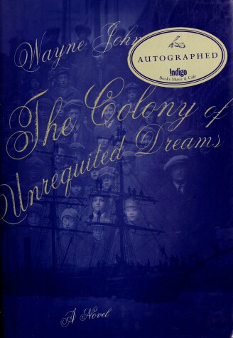 Book cover for The Colony of Unrequited Dreams