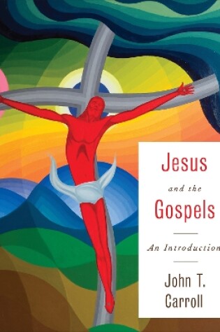 Cover of Jesus and the Gospels