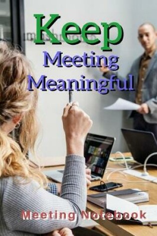 Cover of Keep Meeting Meaningful