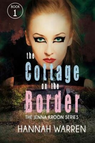 Cover of The Cottage on the Border