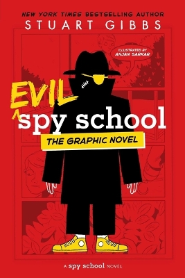 Cover of Evil Spy School the Graphic Novel