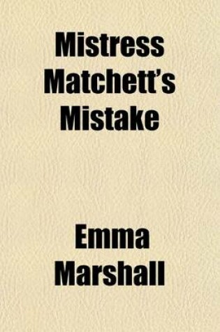 Cover of Mistress Matchett's Mistake