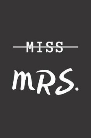 Cover of Miss - Mrs.
