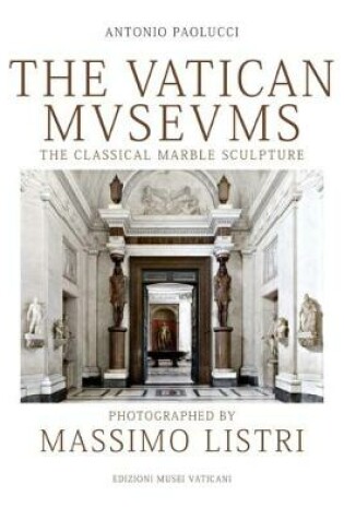 Cover of Vatican Museums The Classical Marble Sculpture