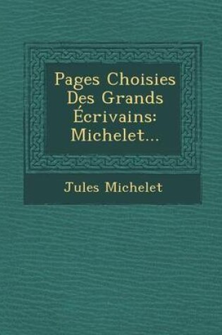 Cover of Pages Choisies Des Grands Ecrivains