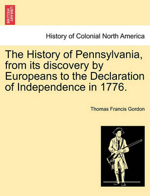 Book cover for The History of Pennsylvania, from Its Discovery by Europeans to the Declaration of Independence in 1776.