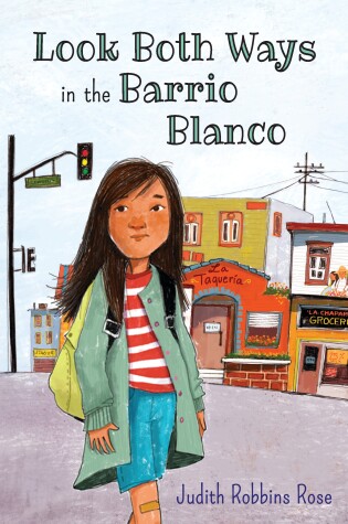 Cover of Look Both Ways in the Barrio Blanco