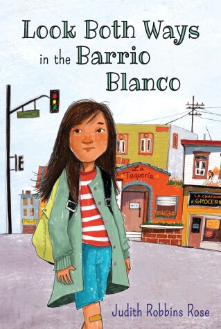 Book cover for Look Both Ways in the Barrio Blanco