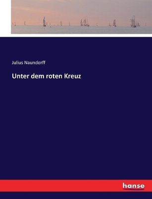 Book cover for Unter dem roten Kreuz