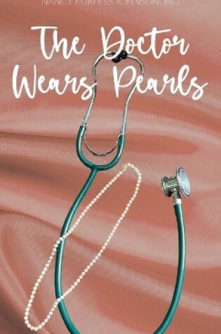 Cover of The Doctor Wears Pearls
