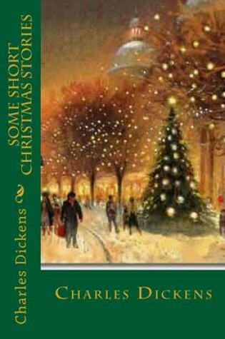 Cover of Some Short Christmas Stories